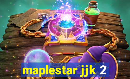 maplestar jjk 2